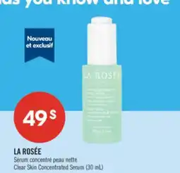 Pharmaprix LA ROSÉE Clear Skin Concentrated Serum offer