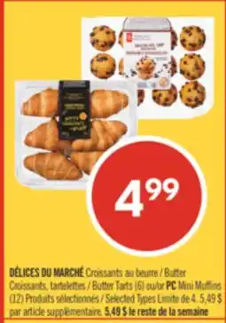Pharmaprix DÉLICES DU MARCHÉ Butter Tarts (6) or PC Mini Muffins (12) offer