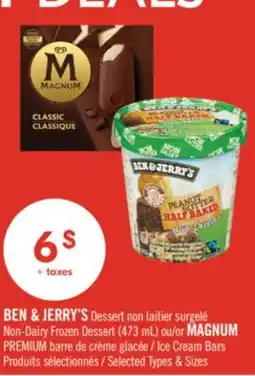 Pharmaprix BEN & JERRY'S Dessert Non-Dairy Frozen Dessert (473 mL) or MAGNUM Ice Cream Bars offer