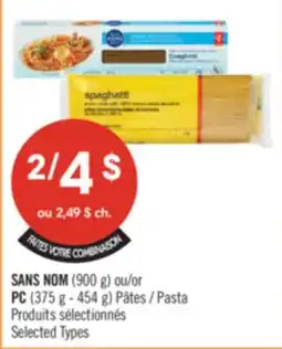 Pharmaprix NO NAME (900 g) or PC (375 g - 454 g) Pasta offer
