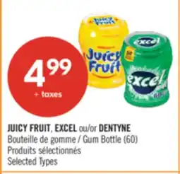 Pharmaprix JUICY FRUIT, EXCEL or DENTYNE Gum Bottle offer