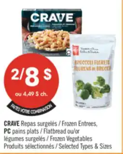 Pharmaprix CRAVE Frozen Entrees, PC Flatbread or Frozen Vegetables offer