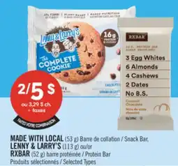 Pharmaprix MADE WITH LOCAL (53 g) Snack Bar, LENNY & LARRY'S (113 g) or RXBAR (52 g) Protein Bar offer