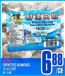 Marché Lian Tai CREVETTES BLANCHES offer