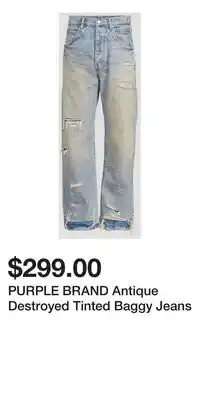 Holt Renfrew PURPLE BRAND Antique Destroyed Tinted Baggy Jeans offer