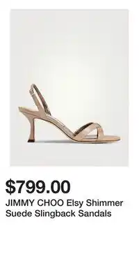 Holt Renfrew JIMMY CHOO Elsy Shimmer Suede Slingback Sandals offer
