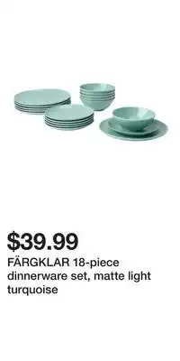 IKEA FÄRGKLAR 18-piece dinnerware set, matte light turquoise offer