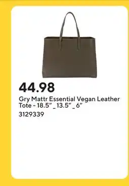 Staples Gry Mattr Essential Vegan Leather Tote - 18.5 _ 13.5 _ 6 offer