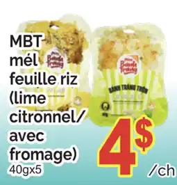 T&T Supermarket MBT MÉL FEUILLE RIZ (LIME CITRONNEL/AVEC FROMAGE), 40GX5 offer