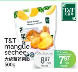 T&T Supermarket T&T MANGUE SÉCHÉE offer
