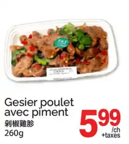 T&T Supermarket GESIER POULET AVEC PIMENT offer