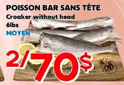 Marche Salaberry POISSON BAR SANS TÊTE offer