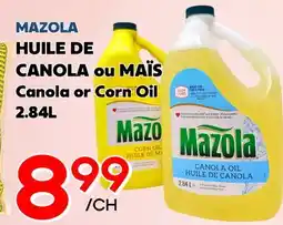 Marche Salaberry MAZOLA HUILE DE CANOLA OU MAÏS offer