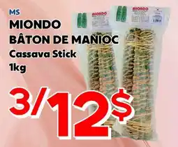 Marche Salaberry MS MIONDO BÂTON DE MANIOC offer