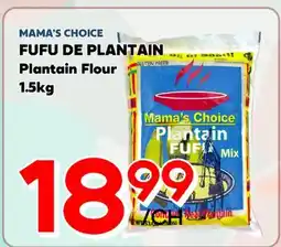 Marche Salaberry MAMA'S CHOICE FUFU DE PLANTAIN offer