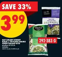 No Frills Eat smart sweet kale or taylor farms chop salad kits offer