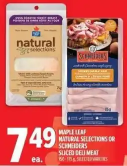 Metro Maple natural selections or schneiders sliced deli meat offer