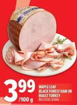 Metro Maple leaf black forest ham or roast turkey offer