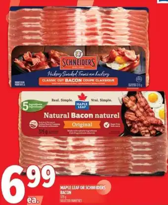 Metro Maple leaf or schneiders bacon offer