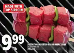 Metro Fresh store made top sirloin beef kebabs offer