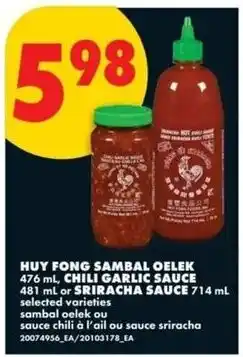 No Frills Huy fong sambal oelek, chili garlic sauce or sriracha sauce offer