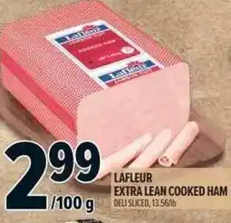 Metro Lafleur extra lean cooked ham offer