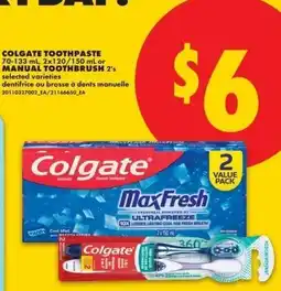 No Frills Colgate toothpaste or manual toothbrush offer