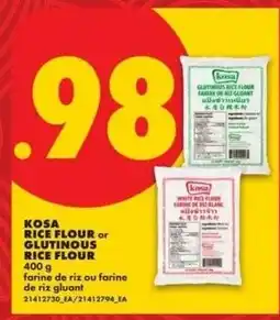 No Frills Kosa rice flour or glutinous rice flour offer