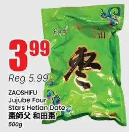 Terra Foodmart ZAOSHIFU Jujube Four Stars Hetian Date offer