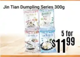 Nations Fresh Foods Jin Tian Dumpling Series offer