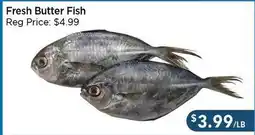 Blue Sky Supermarket Fresh Butter Fish offer