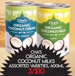 Fiesta Farms CHA'S ORGANIC COCONUT MILKS offer