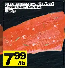 Supermarché PA FILET DE TRUITE SAUMONÉE DÉGELÉ Thawed Steelhead Trout Fillet offer