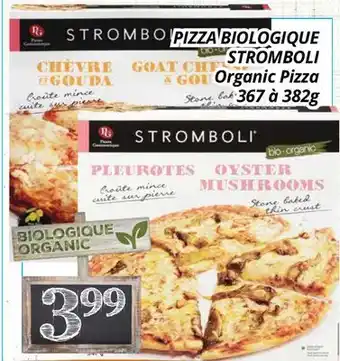 Supermarché PA PIZZA BIOLOGIQUE STROMBOLI/Organic Pizza offer