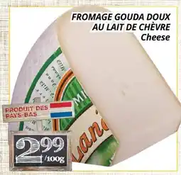 Supermarché PA FROMAGE GOUDA DOUX AU LAIT DE CHÈVRE/Cheese offer