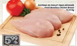 Supermarché PA POITRINE DE POULET FRAIS DÉSOSSÉE/Fresh Boneless Chicken Breast offer
