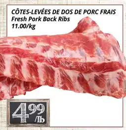 Supermarché PA CÔTES-LEVÉES DE DOS DE PORC FRAIS/Fresh Pork Back Ribs offer