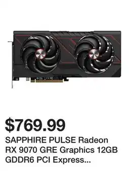 Newegg SAPPHIRE PULSE Radeon RX 9070 GRE Graphics 12GB GDDR6 PCI Express 5.0 x16 ATX Graphics Card 11354 offer