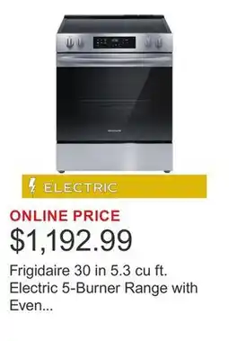 Costco Frigidaire 30 in 5.3 cu ft. Electric 5-Burner Range with Even Baking Technology offer