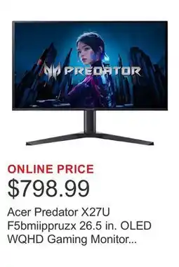 Costco Acer Predator X27U F5bmiippruzx 26.5 in. OLED WQHD Gaming Monitor (2560 x 1440) offer