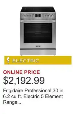 Costco Frigidaire Professional 30 in. 6.2 cu ft. Electric 5 Element Range with Total Convection offer