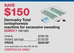 Costco Dermadry Total iontophoresis machine for excessive sweating offer