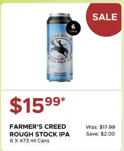 The Beer Store FARMER'S CREED ROUGH STOCK IPA offer