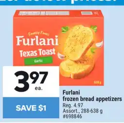 Giant Tiger Furlani frozen bread appetizers offer