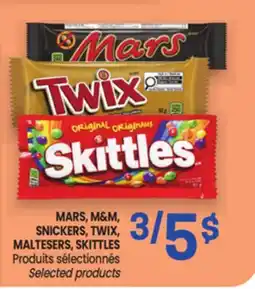 Uniprix MARS, M&M, SNICKERS, TWIX, MALTESERS, SKITTLES Produits sélectionnés/Selected products offer