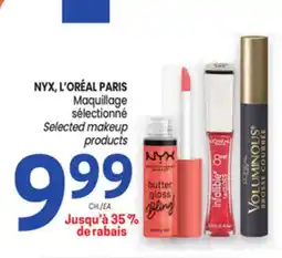 Uniprix NYX, L'ORÉAL PARIS Maquillage sélectionné/Selected makeup products offer