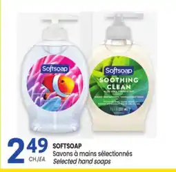 Uniprix SOFTSOAP Savons à mains sélectionnés/Selected hand soaps offer