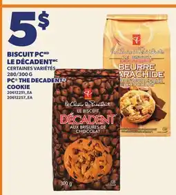 Provigo BISCUIT PCMD LE DÉCADENTMC, 280/300 G | PC THE DECADENT COOKIE offer