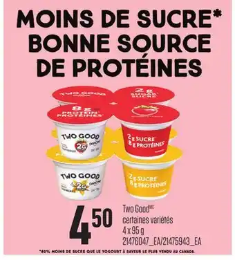 Provigo TWO GOOD offer