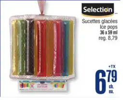Jean Coutu SELECTION Ice pops offer